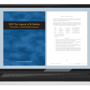 2025 Tax Aspects of K Entities<span class="subtext">(eBook and Problem Sets)</span>